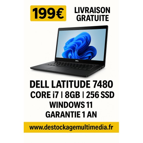 Dell Latitude 7480 Core i7 8Go  256Go SSD  Windows 11 Garantie 1 an