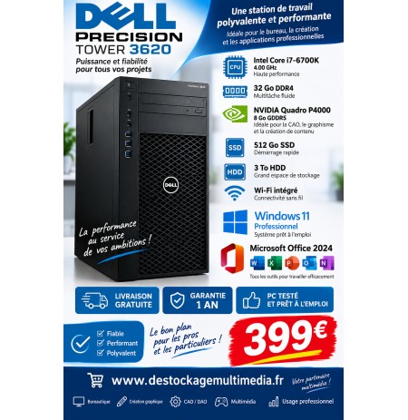 Dell Precision Tower 3620 i7-6700K 32 gb 512 SSD 3to Quadro P4000 Win 11